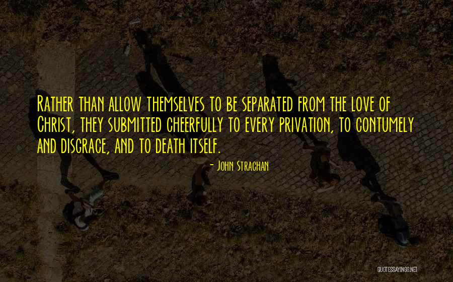 John Strachan Quotes 2186282 John Strachan Quotes 2186282