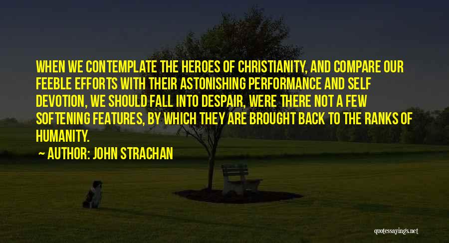 John Strachan Quotes 627178
