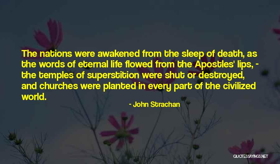 John Strachan Quotes 653034