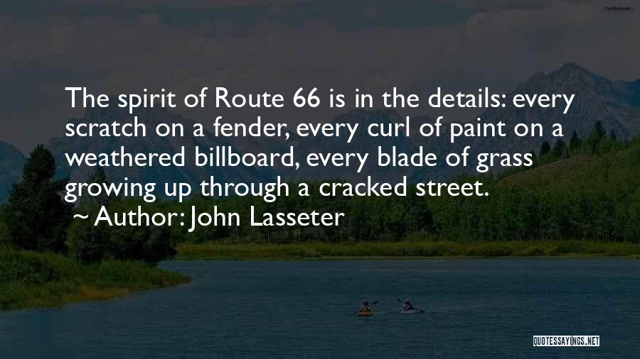 John Street Quotes By John Lasseter