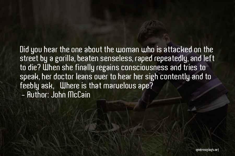 John Street Quotes By John McCain