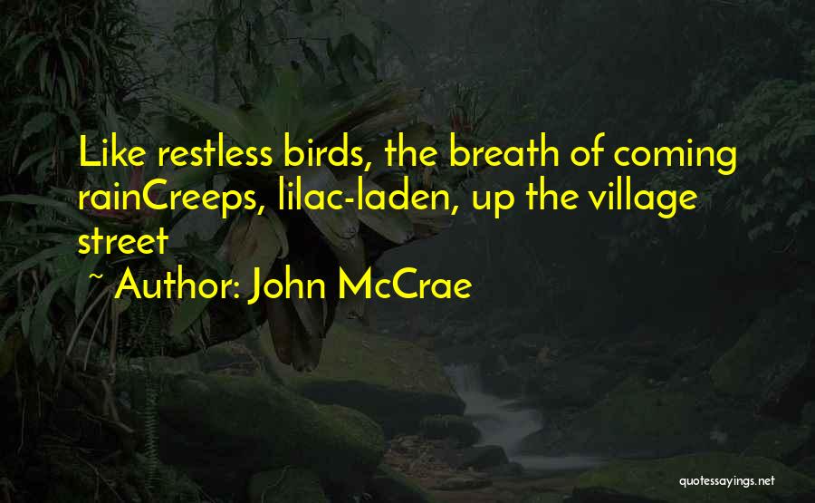 John Street Quotes By John McCrae