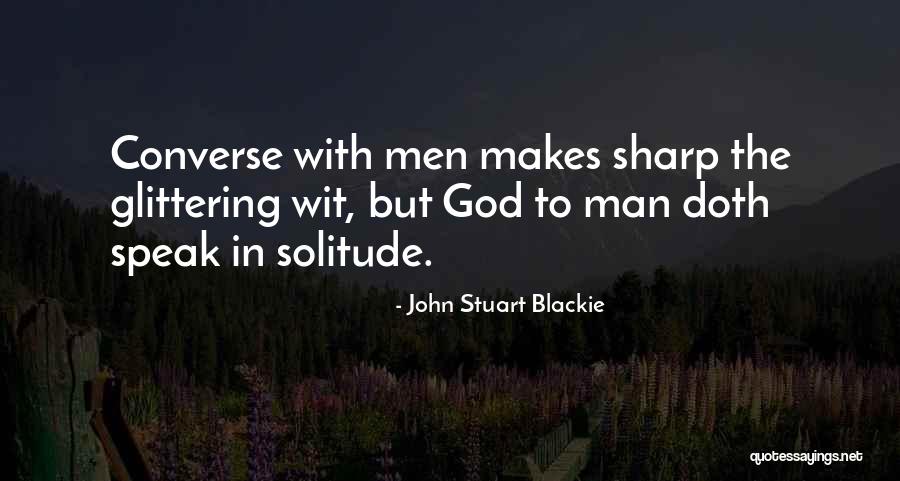 John Stuart Blackie Quotes 298477