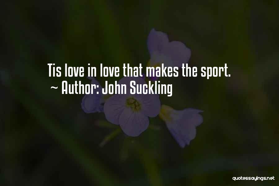 John Suckling Quotes 1341178