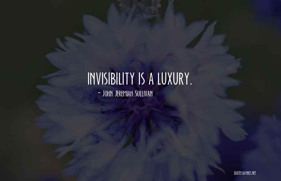 John Sullivan Quotes By John Jeremiah Sullivan John Sullivan Quotes By John Jeremiah Sullivan