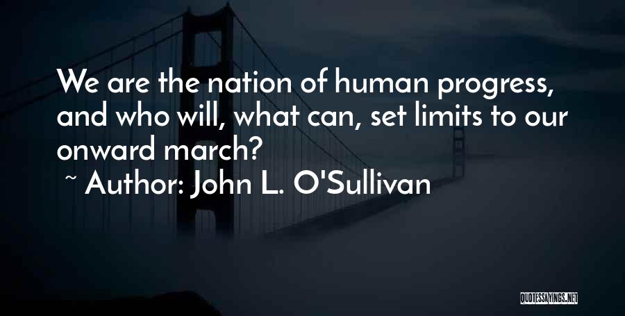 John Sullivan Quotes By John L. O'Sullivan