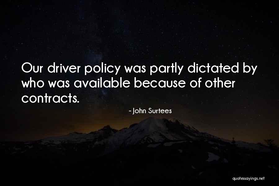 John Surtees Quotes 1315956 John Surtees Quotes 1315956