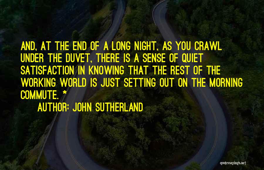 John Sutherland Quotes 1475636