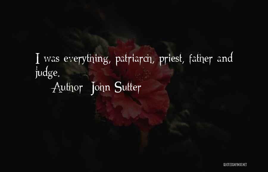 John Sutter Quotes 963000