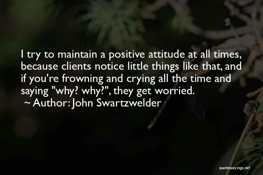 John Swartzwelder Quotes 647025