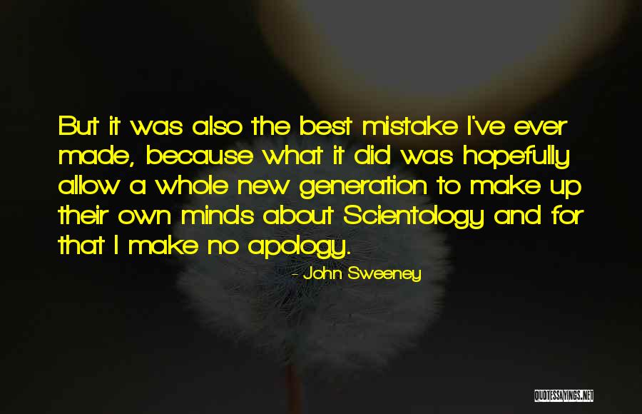 John Sweeney Quotes 2179581 John Sweeney Quotes 2179581