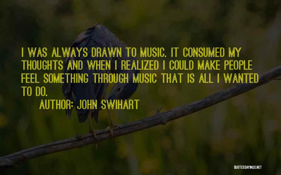 John Swihart Quotes 2121967