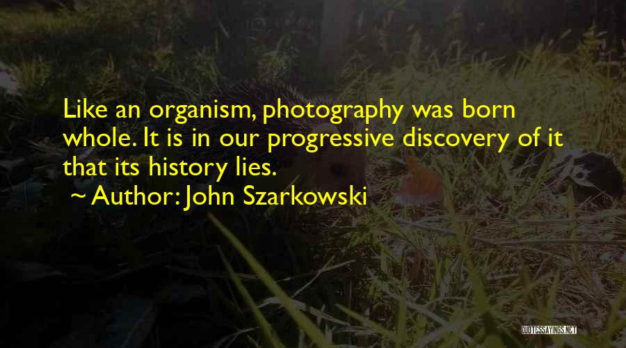 John Szarkowski Quotes 1125501