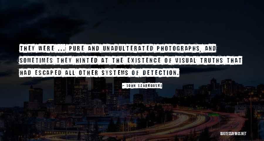 John Szarkowski Quotes 1352870 John Szarkowski Quotes 1352870