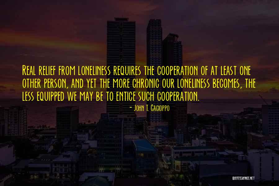 John T. Cacioppo Quotes 1494674 John T. Cacioppo Quotes 1494674