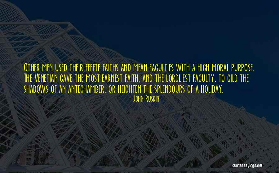 John T Earnest Quotes By John Ruskin John T Earnest Quotes By John Ruskin
