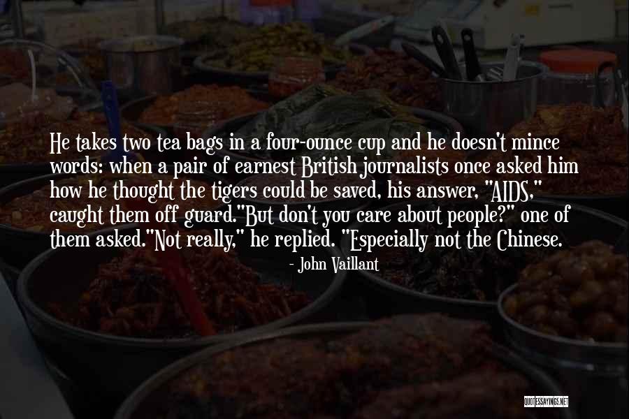 John T Earnest Quotes By John Vaillant John T Earnest Quotes By John Vaillant