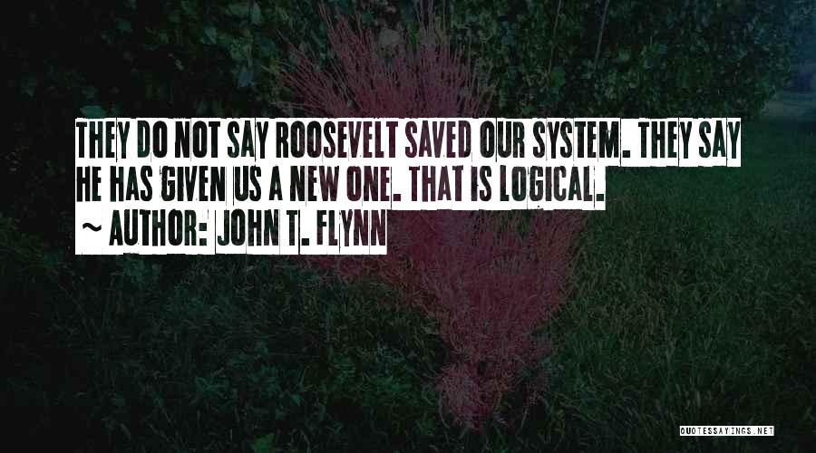 John T. Flynn Quotes 2065124