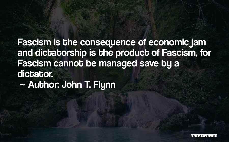 John T. Flynn Quotes 2137114