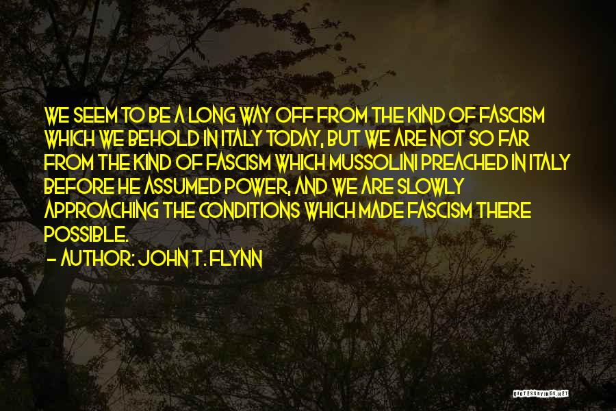 John T. Flynn Quotes 2224739