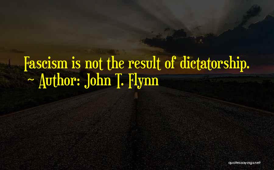 John T. Flynn Quotes 554687