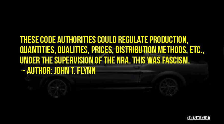 John T. Flynn Quotes 827145