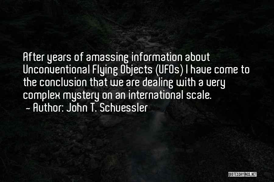 John T. Schuessler Quotes 285111