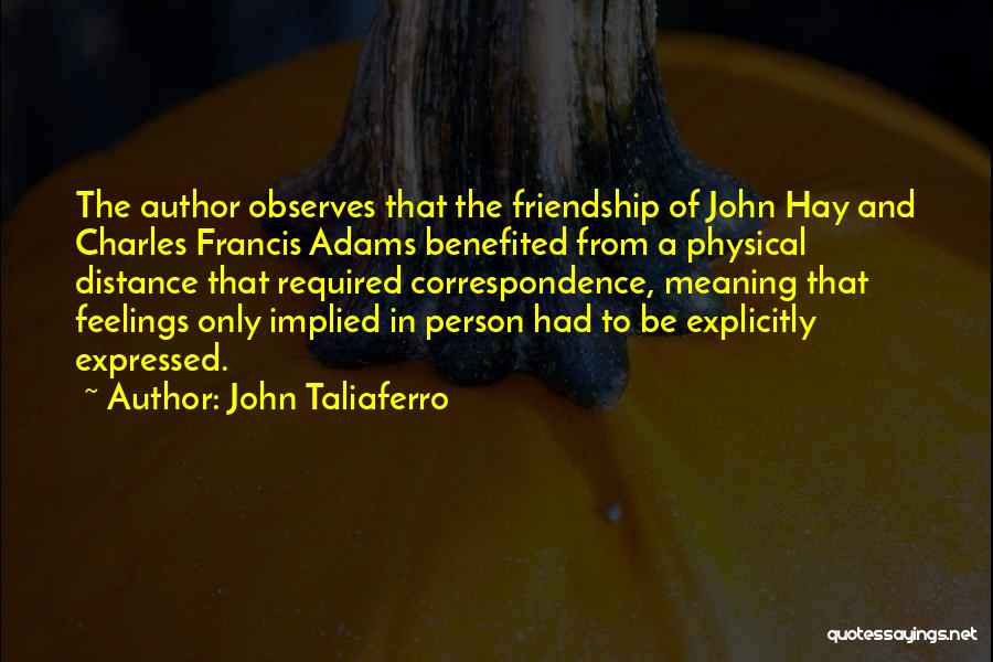 John Taliaferro Quotes 2004448