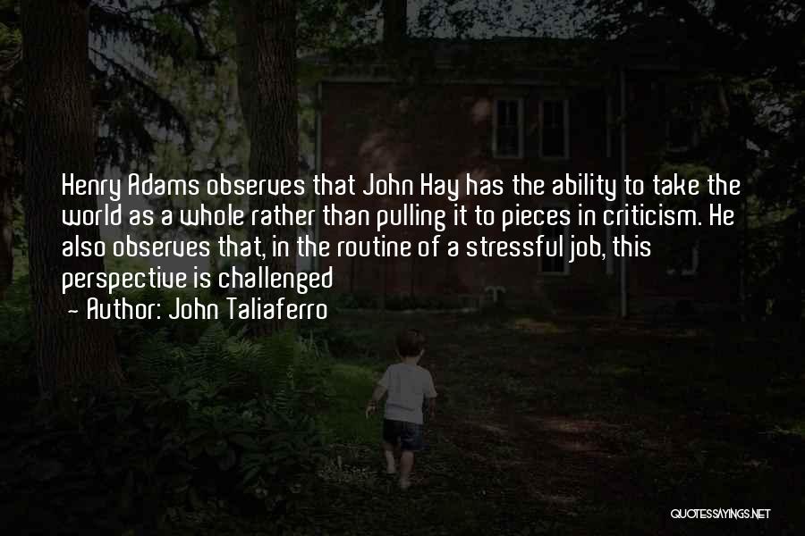 John Taliaferro Quotes 2184555