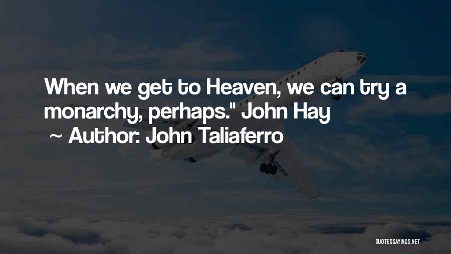 John Taliaferro Quotes 862837