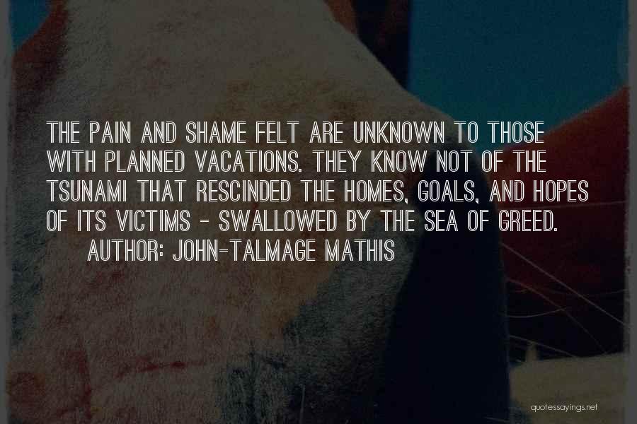 John-Talmage Mathis Quotes 1914224