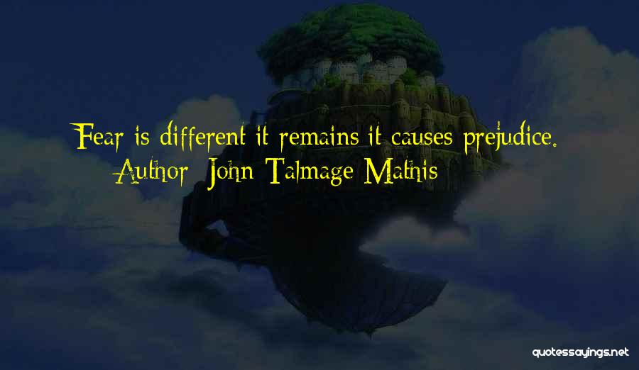 John-Talmage Mathis Quotes 1972005