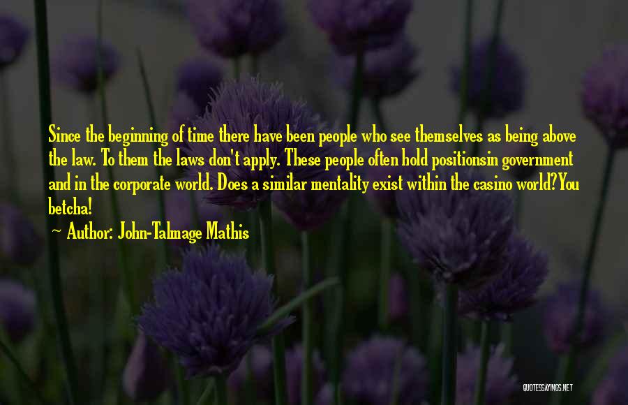 John-Talmage Mathis Quotes 2022935