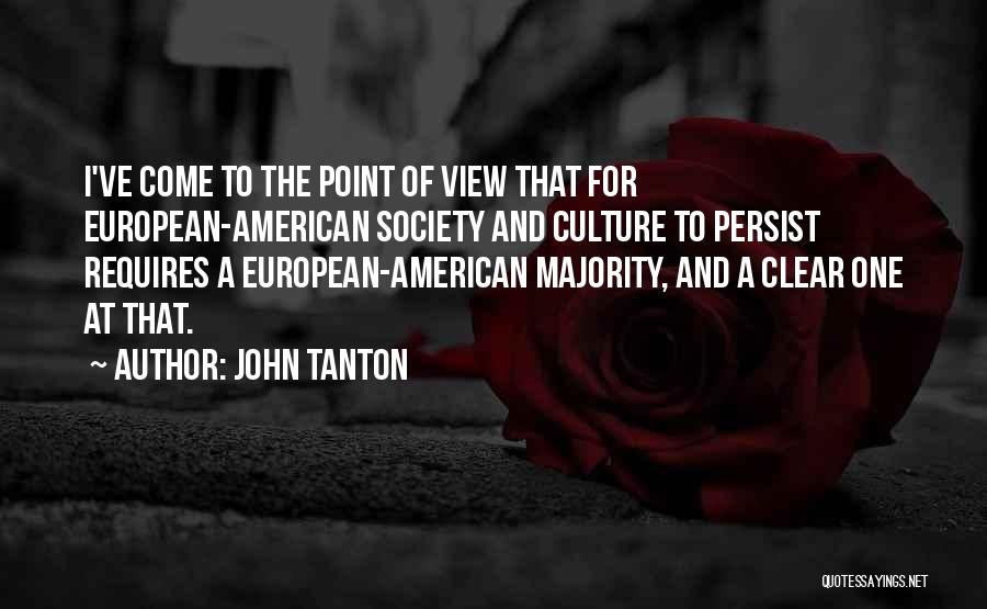 John Tanton Quotes 2168255