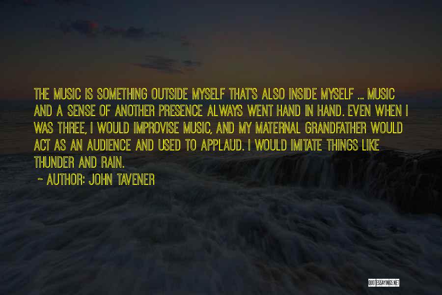 John Tavener Quotes 213855