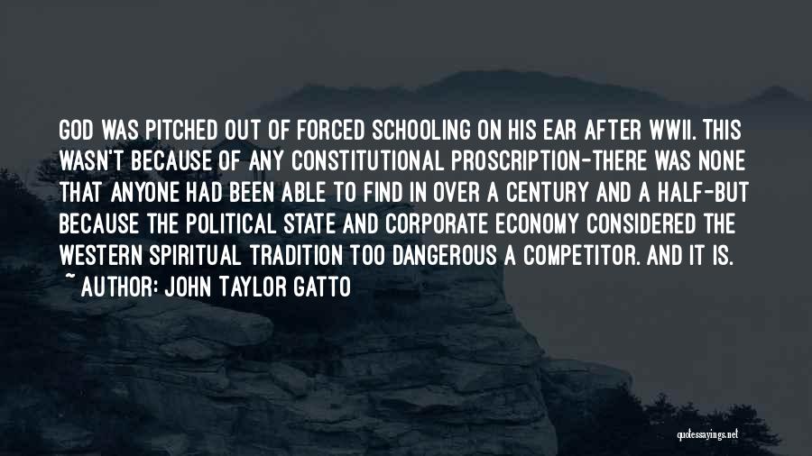 John Taylor Gatto Quotes 1208842