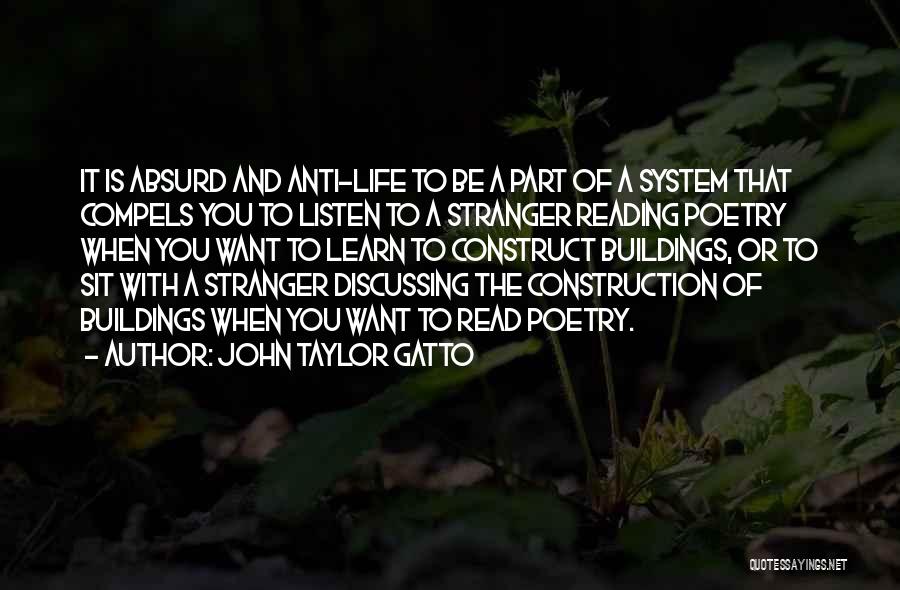 John Taylor Gatto Quotes 1294842