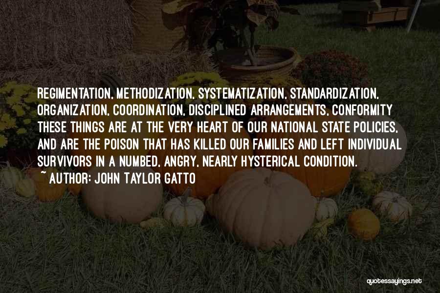 John Taylor Gatto Quotes 1454778