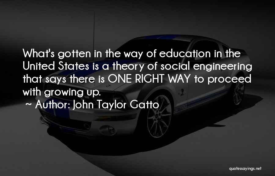 John Taylor Gatto Quotes 1610214