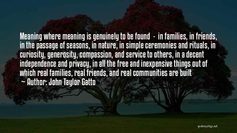 John Taylor Gatto Quotes 1620636