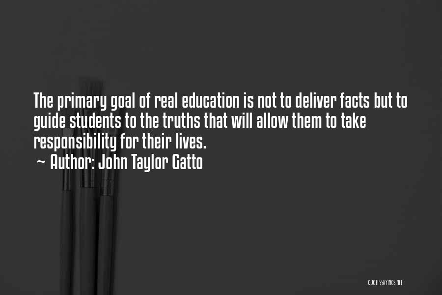 John Taylor Gatto Quotes 1943262