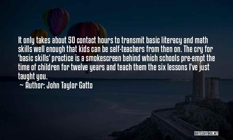 John Taylor Gatto Quotes 2035156