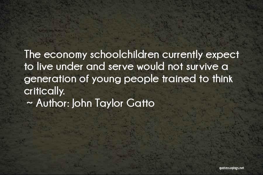 John Taylor Gatto Quotes 363178
