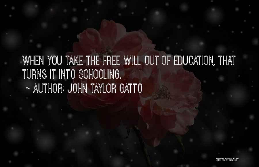 John Taylor Gatto Quotes 845288
