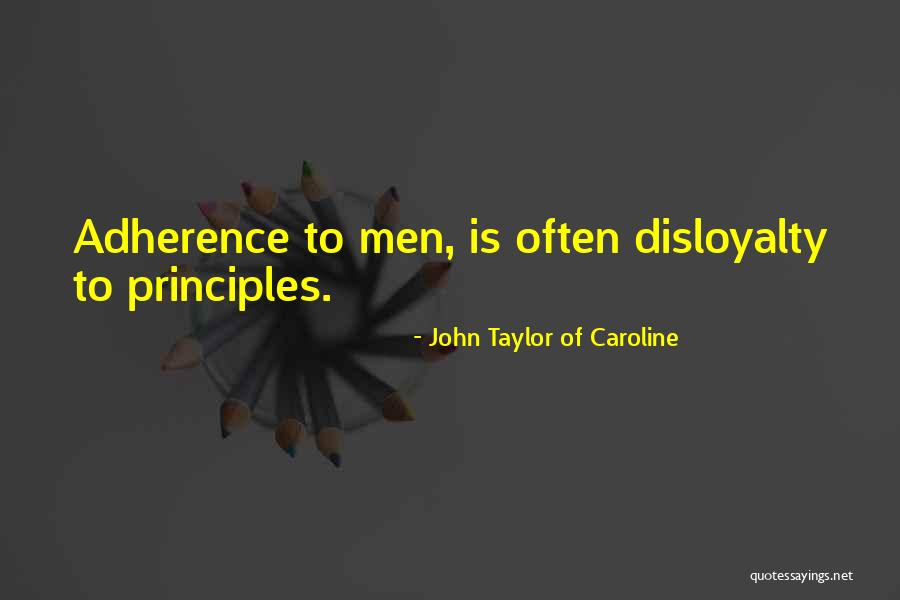 John Taylor Of Caroline Quotes 1528424