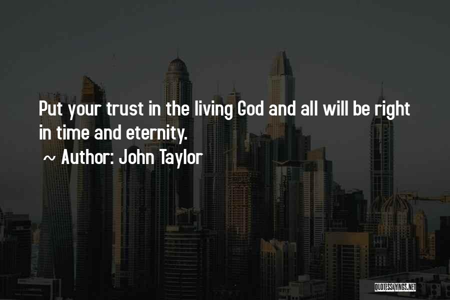 John Taylor Quotes 1256551