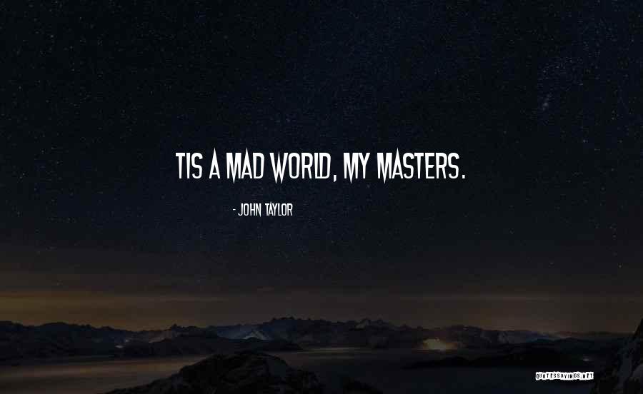 John Taylor Quotes 1320455 John Taylor Quotes 1320455
