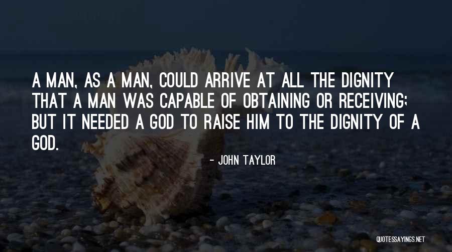 John Taylor Quotes 1623467