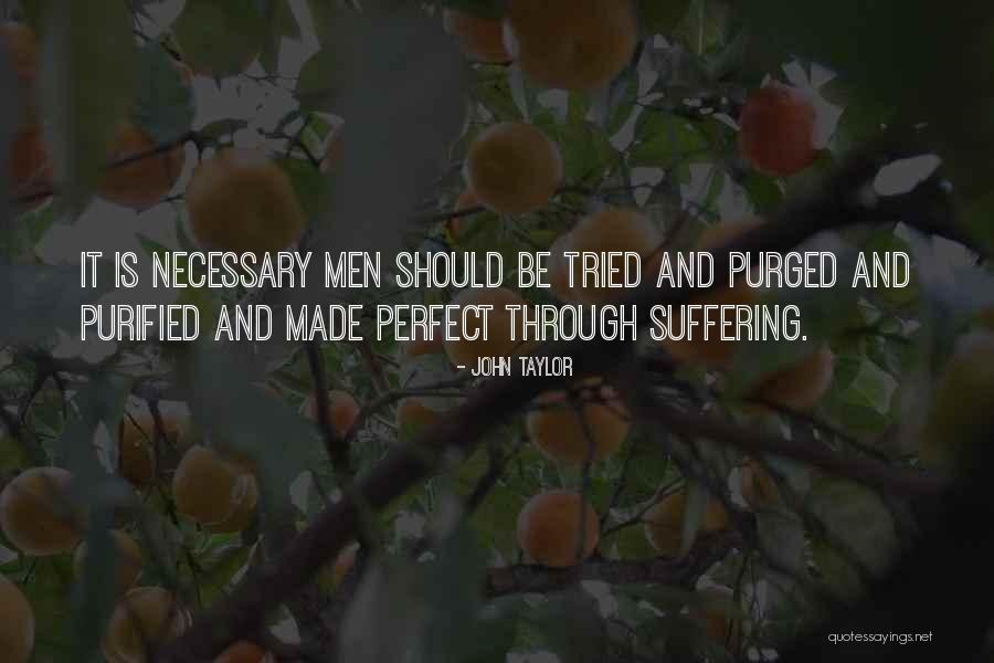 John Taylor Quotes 1663249 John Taylor Quotes 1663249