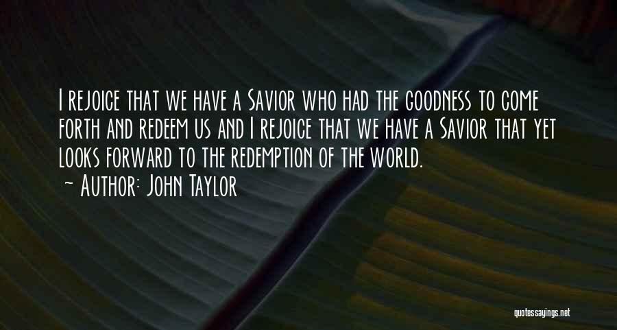 John Taylor Quotes 1816251